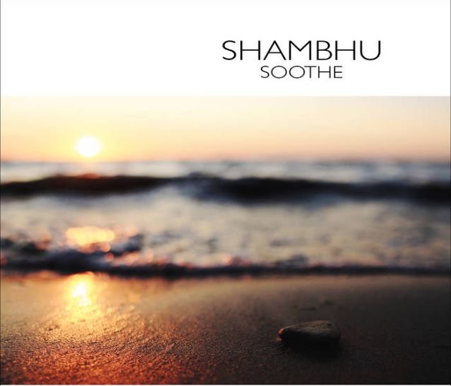 Shambhu Vineberg--Soothe